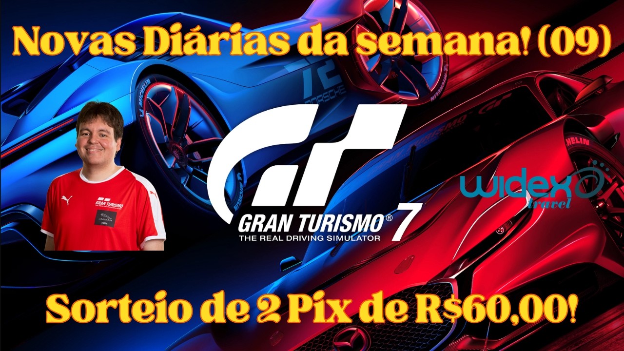 Gran Turismo 7 - Novas diárias da semana (S26W09) + Sorteio de 2 Pix de R$60,00! (PT/BR-ENG)