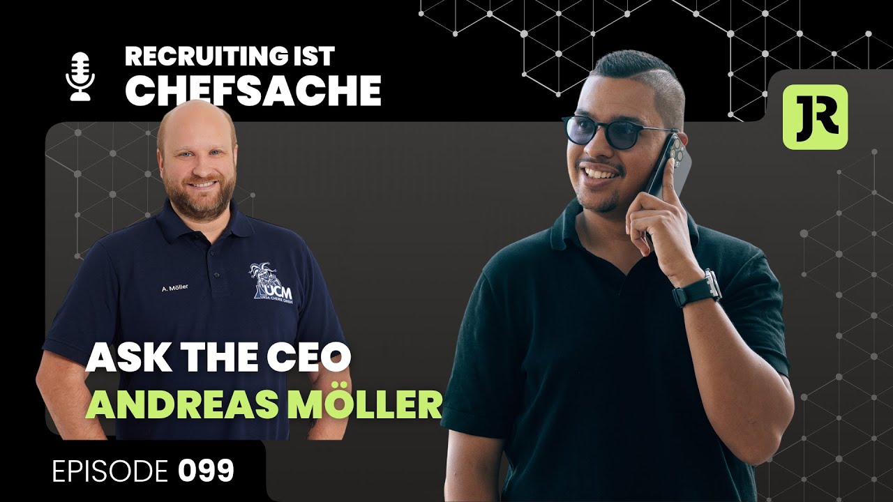 099 - Ask the CEO mit Andreas Möller - Chemie, die bindet: Recruiting-Hacks & Herzblut im Westerwald