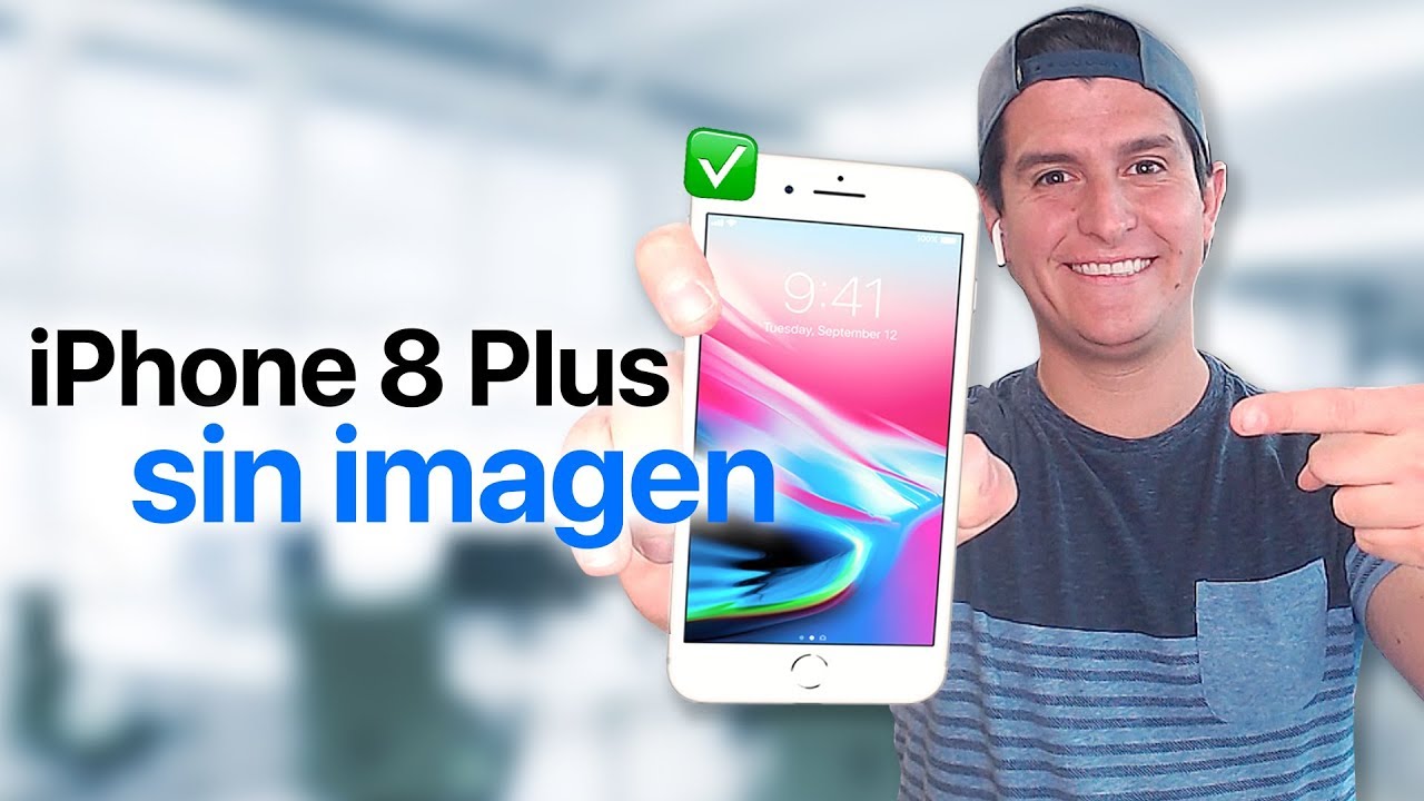 iPhone 8 Plus no da imagen - Como una inspección visual es importante!