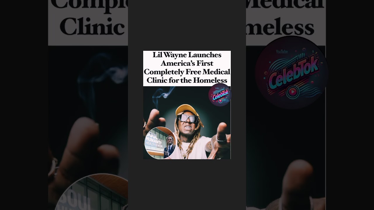 Lil Wayne Just Opened America’s FIRST Free Medical Clinic for the Homeless❤️ 