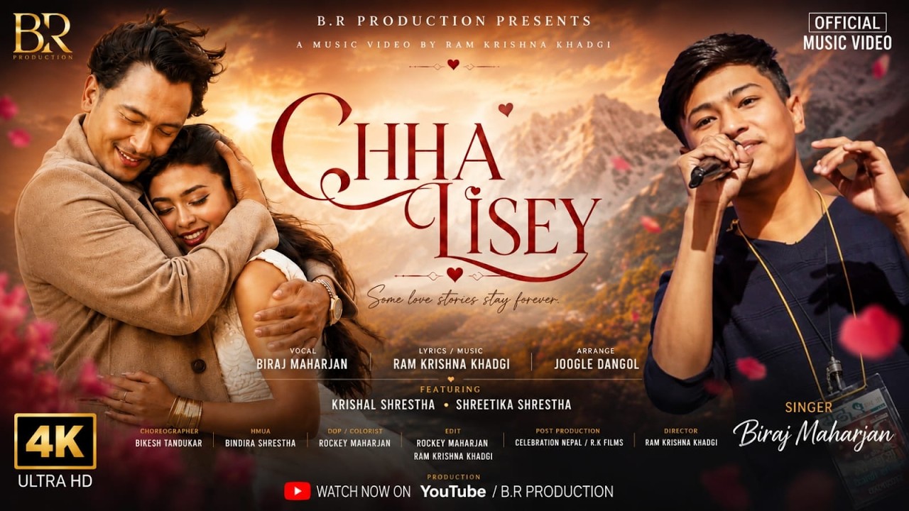 Chha Lisey | New Nepal Music Video 2026 Ft. Krishal & Shreetika by Biraj Maharjan | 4K