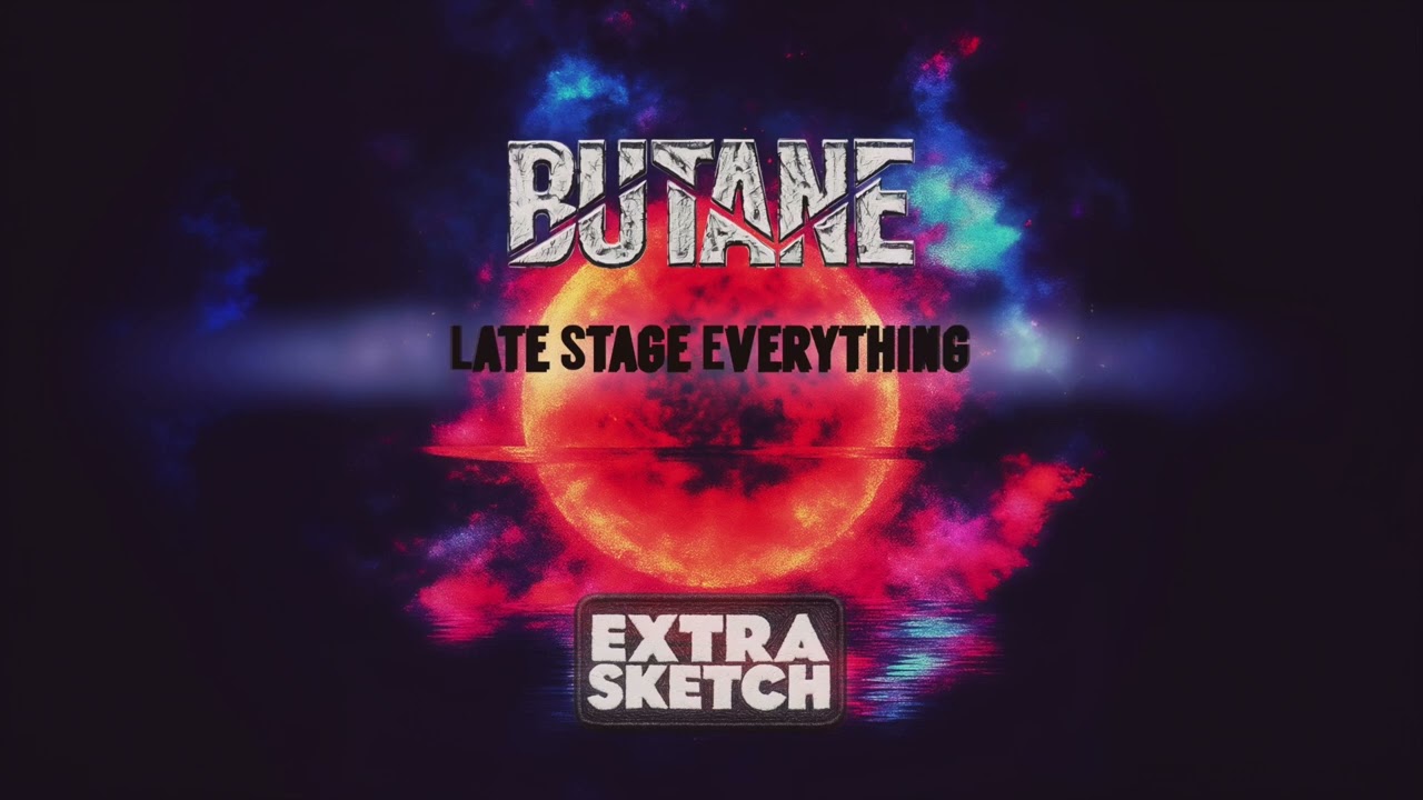 Butane - World Gone Mad [Extrasketch 068]