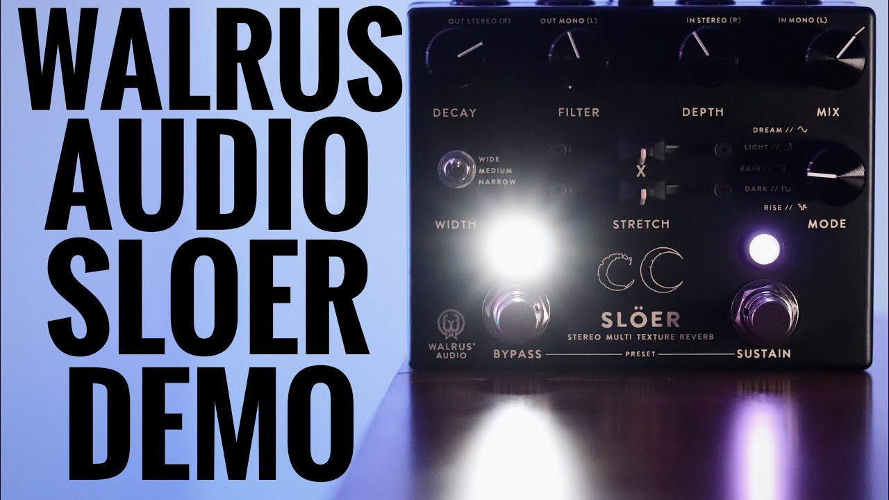 Walrus Audio Slöer Demo