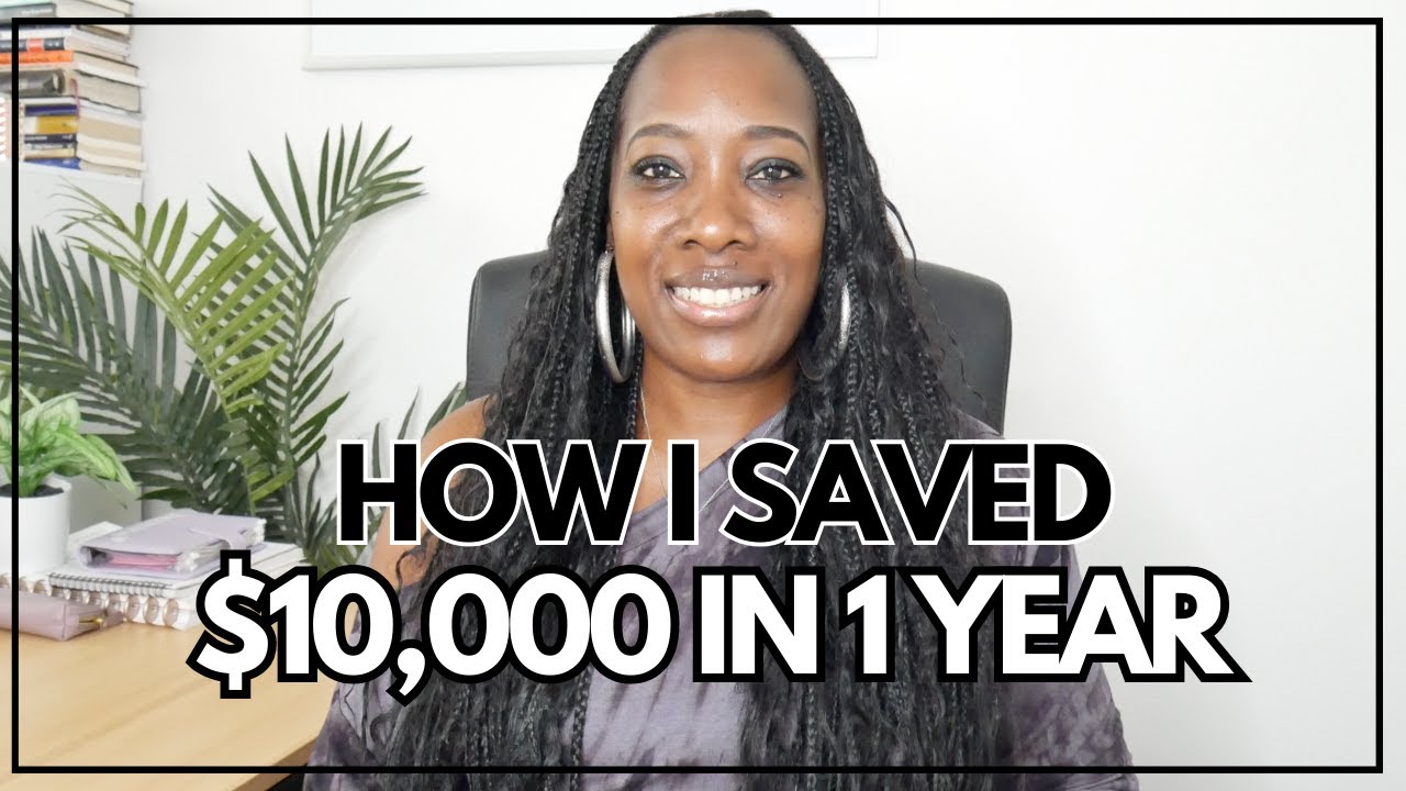 HOW I SAVED $10,000 IN 1 YEAR
