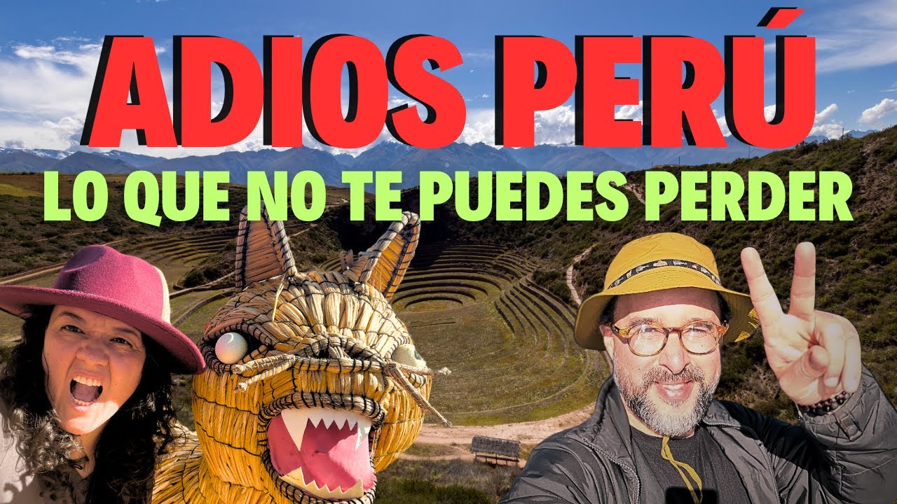 Adios PERÚ 🇵🇪👋 ¿QUE PASÓ en CUSCO y en TITICACA?