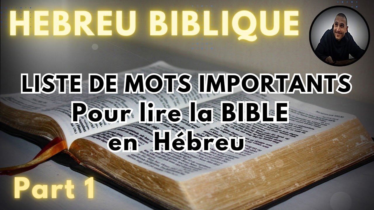 hébreu biblique mots importants à connaître pour lire la Bible en hébreu