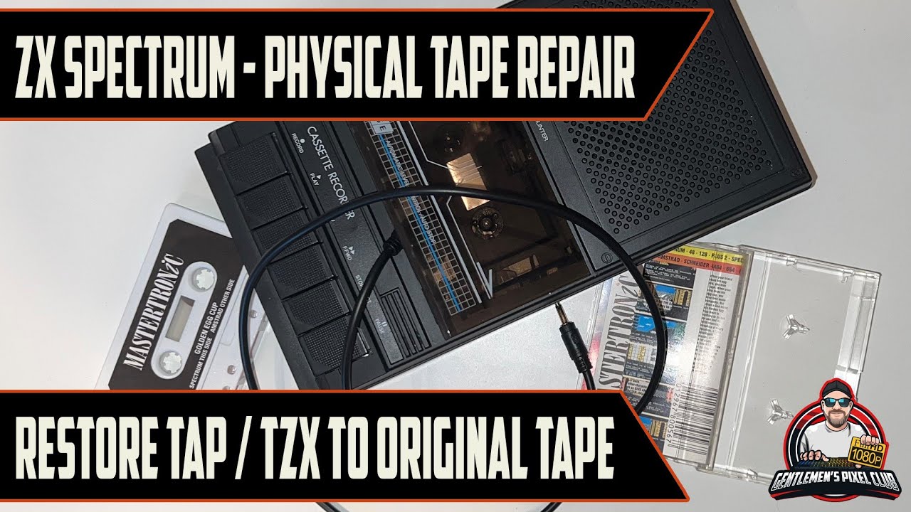 ZX Spectrum - Physical Tape Repair - TAP / TZX to real physical media on the Sinclair Spectrum