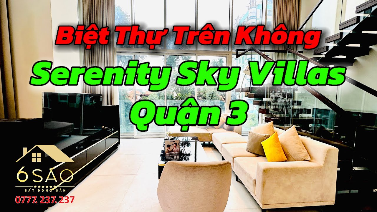 Biệt Thự Serenity Sky Villas Đẳng Cấp Tại Quận 3 - Tinh Hoa Của Giới Siêu Giàu | BDS 6 Sao
