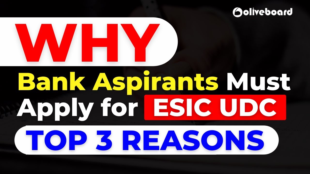 Why Bank Aspirants Must Apply for ESIC UDC 2021 || Top 3 Reasons || ESIC UDC Exam Pattern