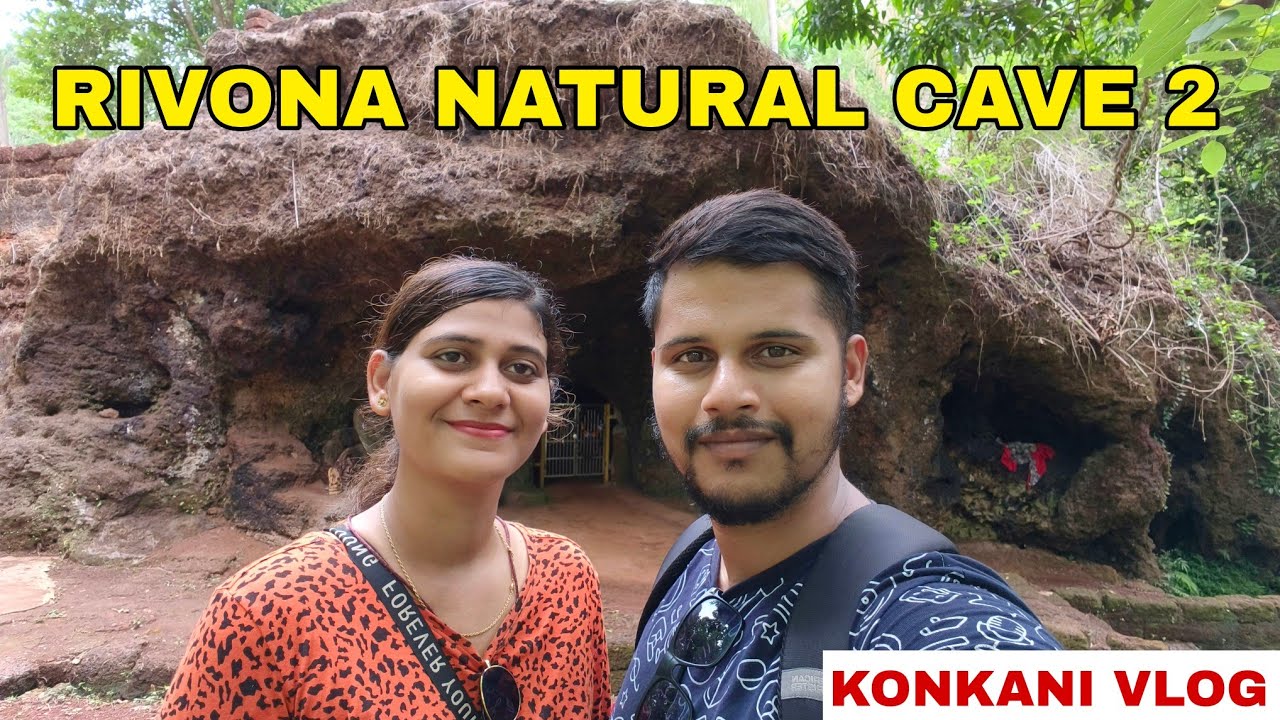 Rivona Natural Cave 2 | Goa | Konkani Vlog