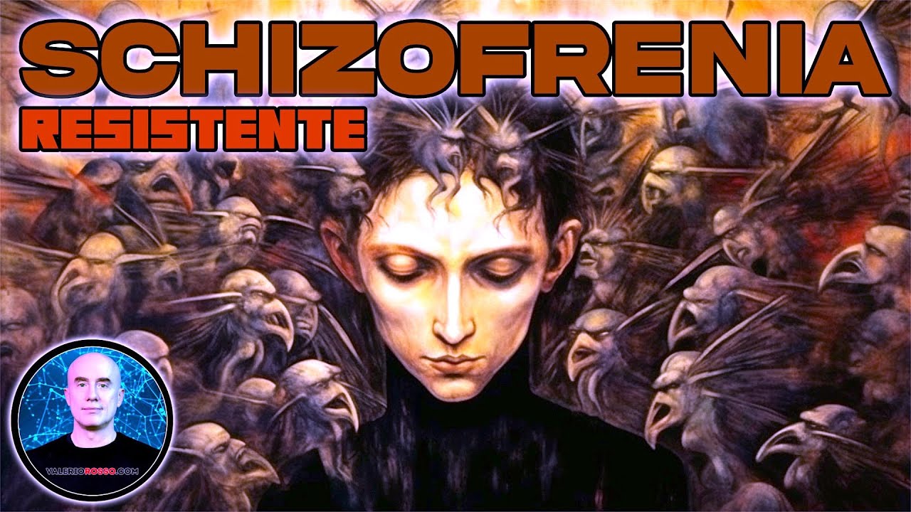 La Schizofrenia Resistente
