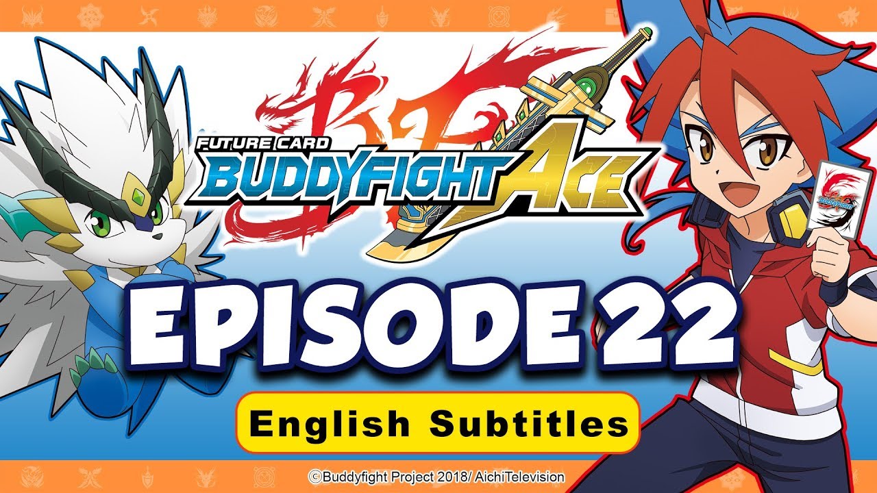 [Sub][Episode 22] Future Card Buddyfight Ace Animation