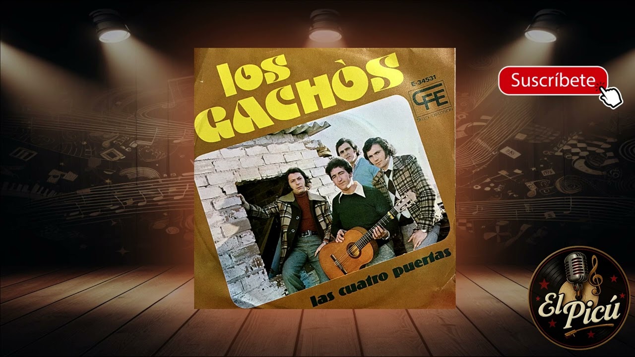 Los Gachós - Las cuatro puertas / Sevillanas de la pastora