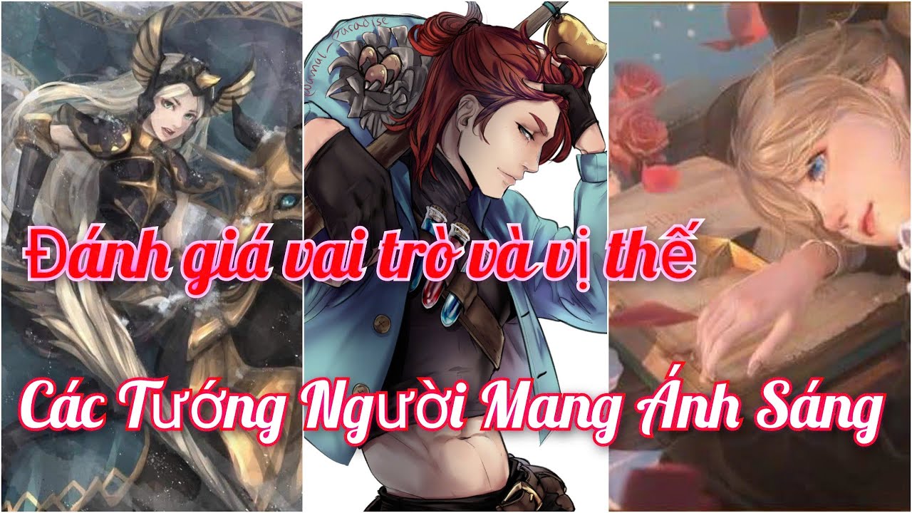 Afk Arena | Đánh giá vai trò và vị thế các tướng Người Mang Ánh Sáng | Thánh Địa Afk