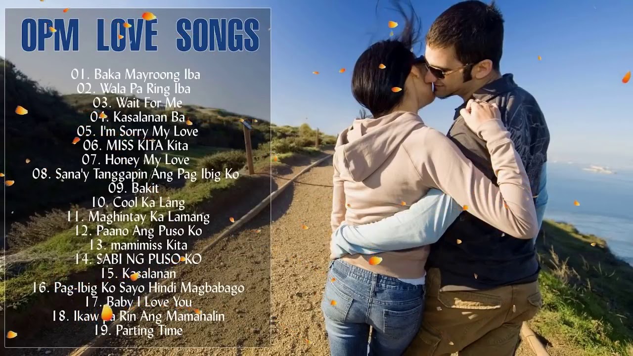 2 Hours OPM Tagalog Lovesongs NONSTOP MUSIC - OPM 9 am Love song New 2020