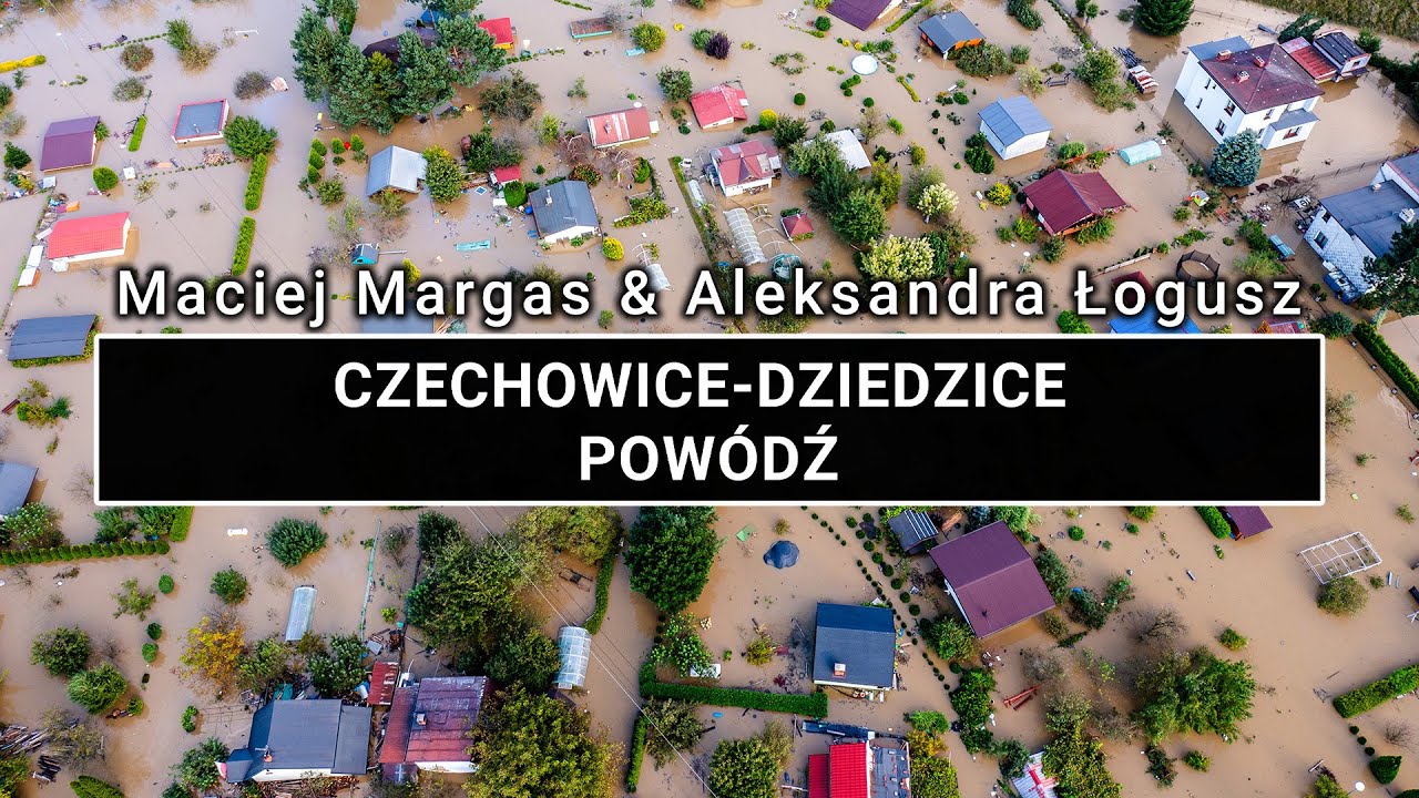 Powódź w Czechowicach-Dziedzicach 15.09.2024 | POLAND ON AIR by Maciej Margas & Aleksandra Łogusz