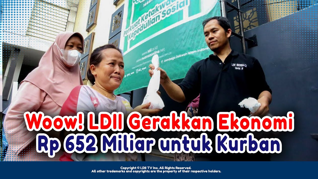 LDII TV: Warga LDII Gerakkan Ekonomi Rp 652 Miliar untuk Kurban
