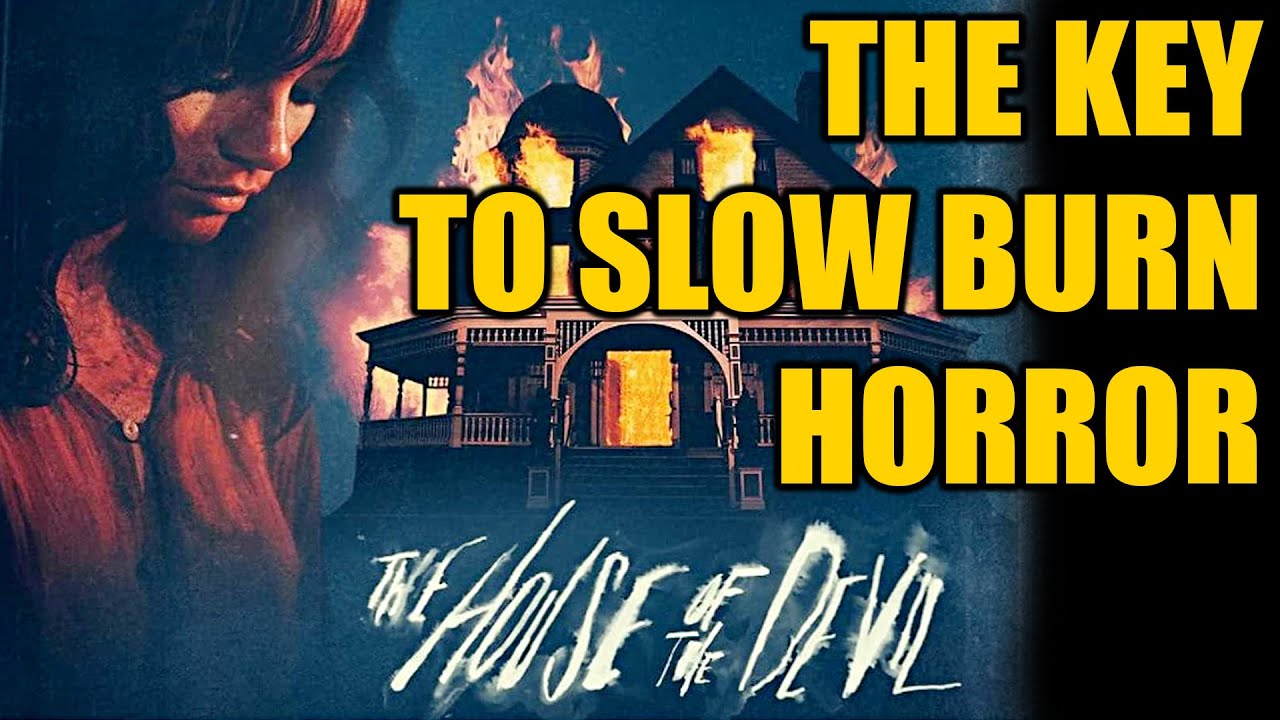 Slow Burn Horror:  The Key Ingredients And How It Works On The Audience. PLUS Q&A