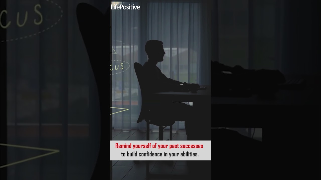 Remind yourself with your past successes