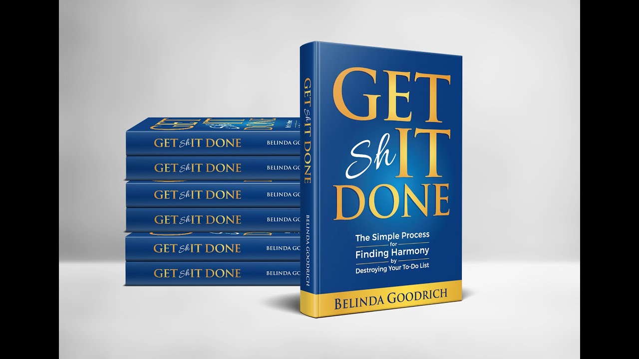 Get It Done - Interview About Belinda Goodrich's Upcoming Book!