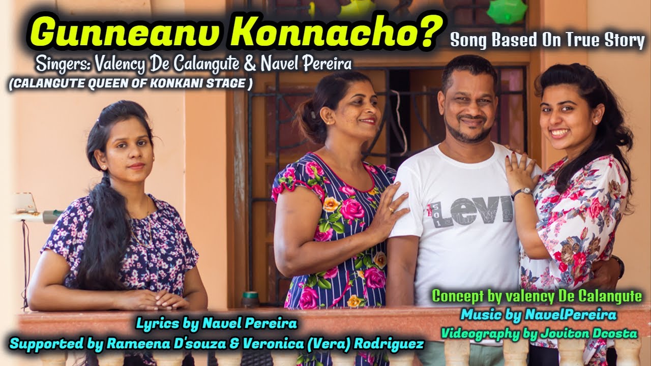 Goan Konkani New Song GUNNEANV KONNACHO? by Valency De Calangute | A Song Based On True Story
