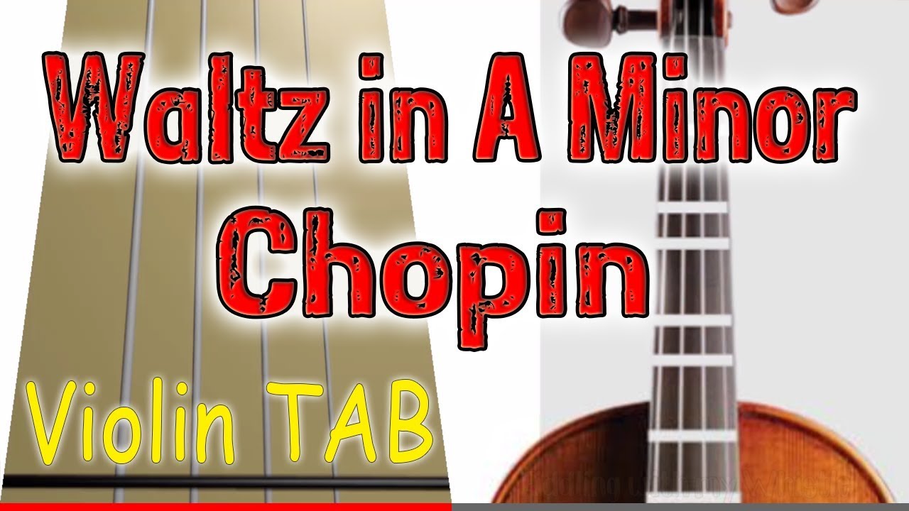 Waltz in A Minor - Frédéric Chopin - Violin - Play Along Tab Tutorial