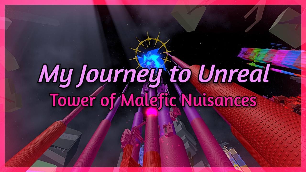 [HORRIFIC] Tower of Malefic Nuisances Voice Commentary // The Journey to Unreal Episode 6