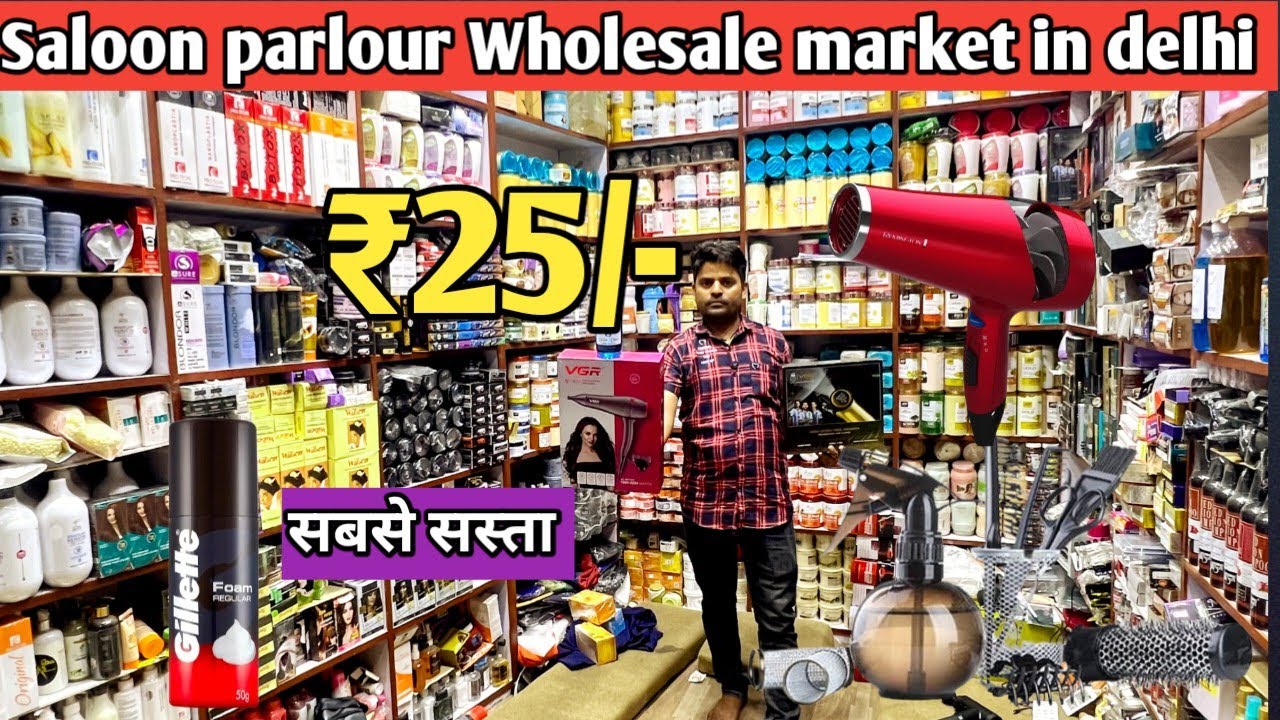 Beauty Parlour and Salon Cheap Items | Salon, Parlour products wholesale Market in Delhi Sadar Bazar