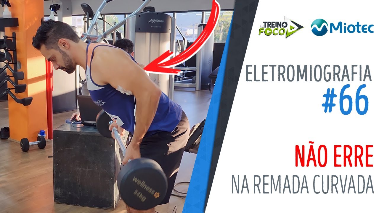 Cuidado com esse DETALHE da Remada Curvada - Eletromiografia #66