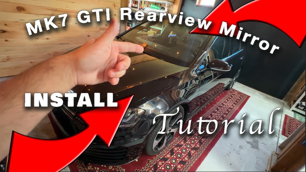 MK7 GTI Auto-Dimming Mirror Installation Tutorial