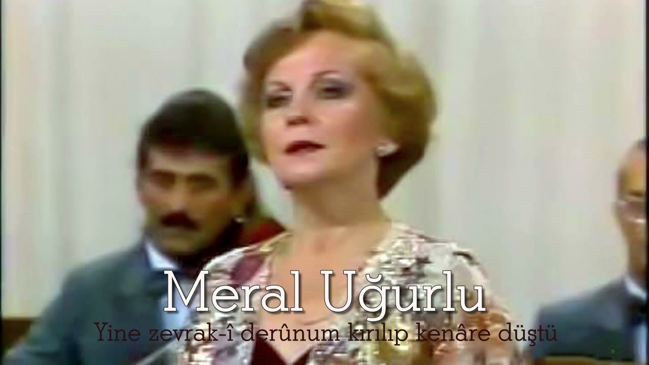 Meral Uğurlu ~ Yine zevrak-î derûnum kırılıp kenâre düştü