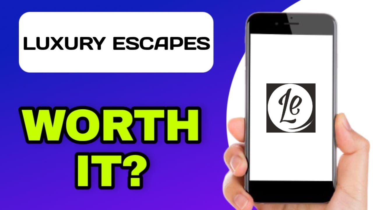 LUXURY ESCAPES APP REVIEW - WORTH IT? (EXPLAINED)