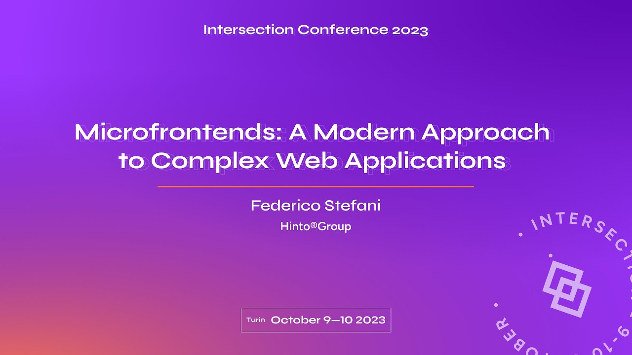 Microfrontends: a Modern Approach to Complex Web Applications - Federico Stefani