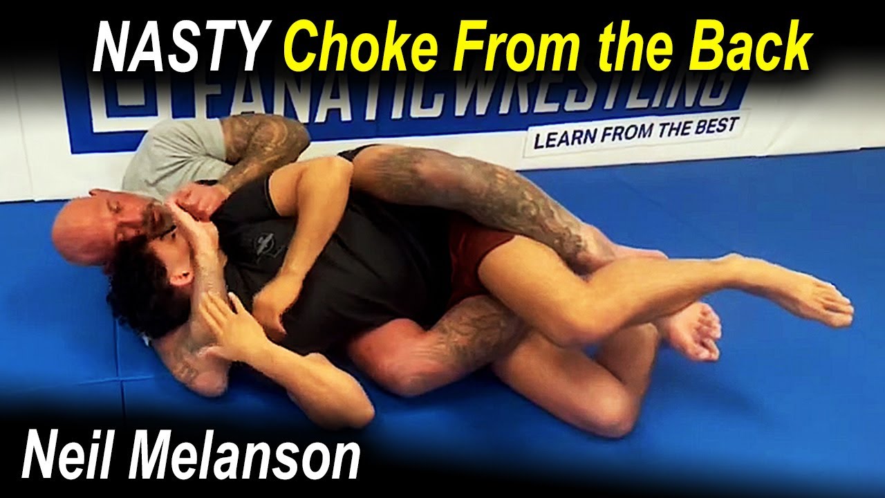 Nasty Choke from the Back with Little Effort by Neil Melanson