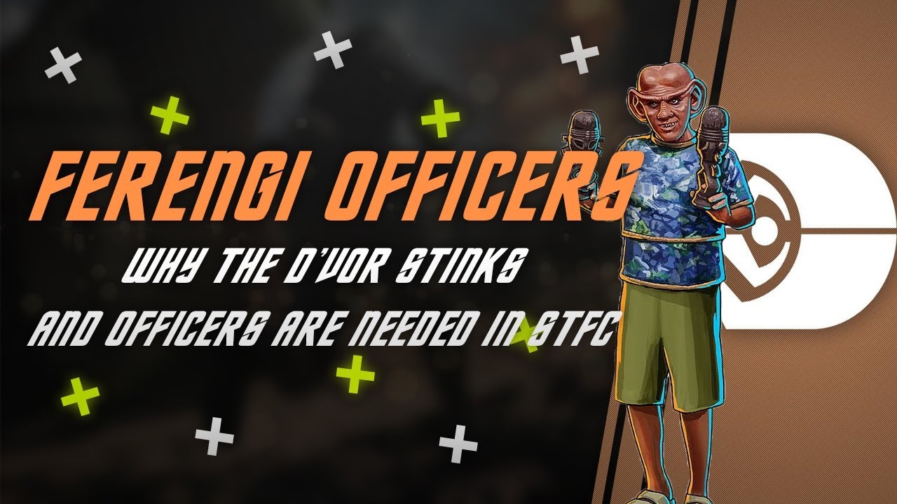 7 Ferengi Officers Star Trek Fleet Command needs to add | Make the D'Vor worth using!