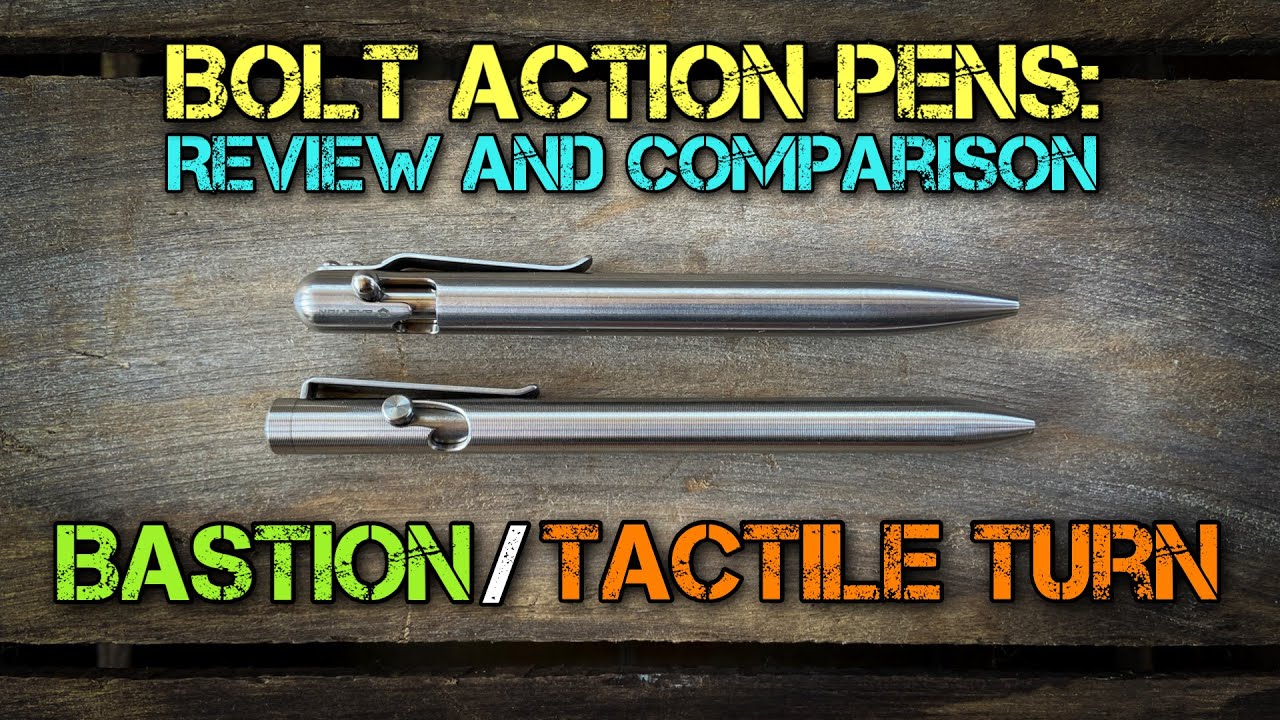 Bolt Action Pens - Review and Comparison: Bastion and Tactile Turn Writing Utensils for EDC!!