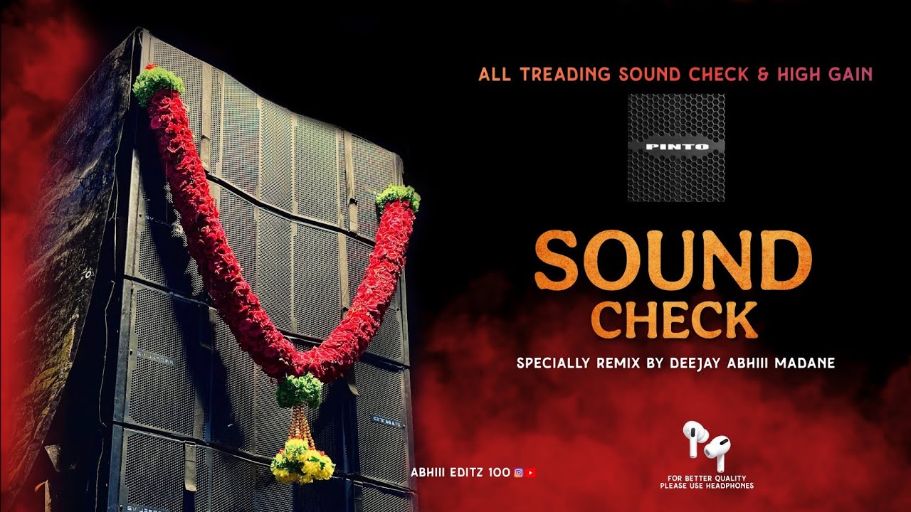 SOUND CHECK 2025 - ALL TREADING SOUND CHECK & HIGH GAIN ABHIII MADANE | #soundcheck #remix #marathi🎧