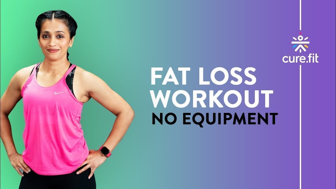 No Equipment Fat Loss Workout By Cult Fit  | Fat Burning Workout | Fat To Fit | Cult Fit | Cure Fit
