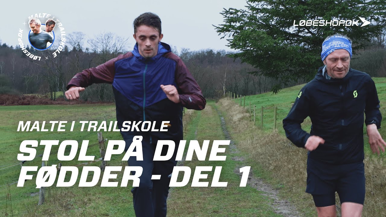 Malte i trailskole | Stol på dine fødder - del 1 | Løbeshop.dk
