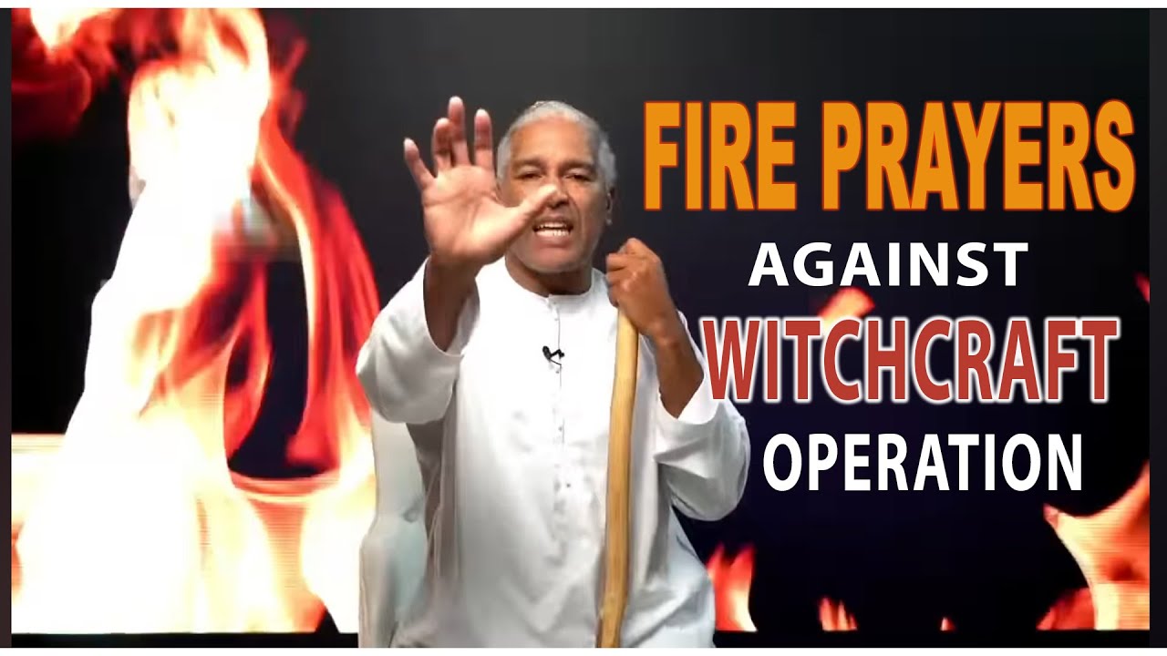 Fire Prayers against Witchcraft power// Ed Citronnelli