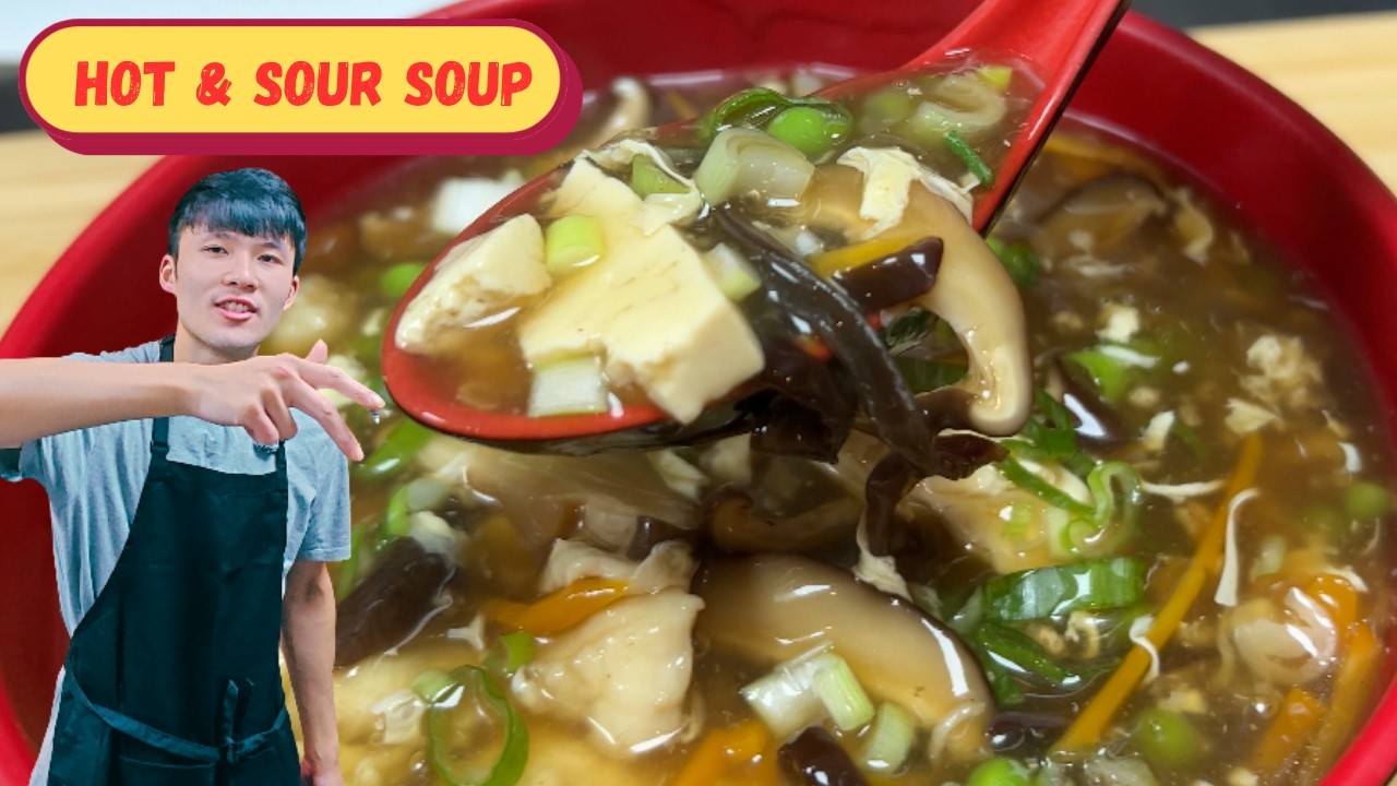 How To Make Delicious Hot and Sour Soup
