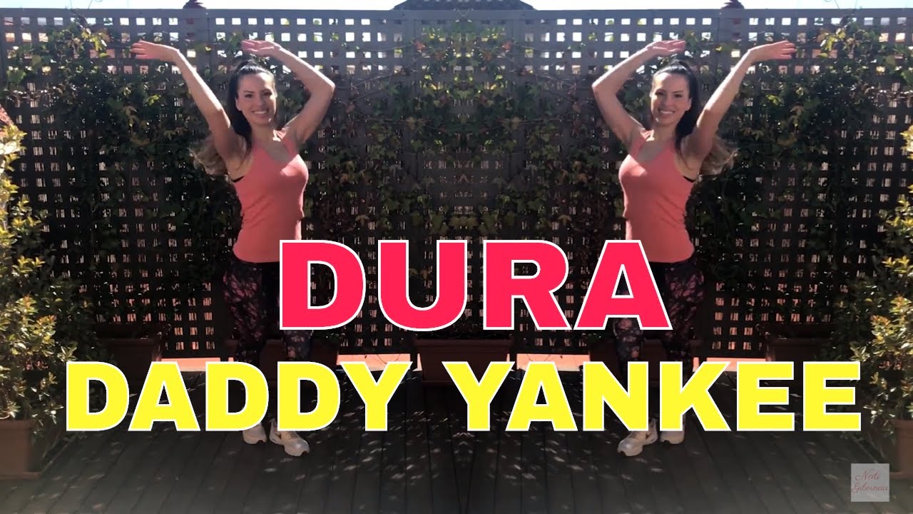 DURA - DADDY YANKEE - LATIN FITNESS - DURA CHALLENGE - COREOGRAFIA DE DURA