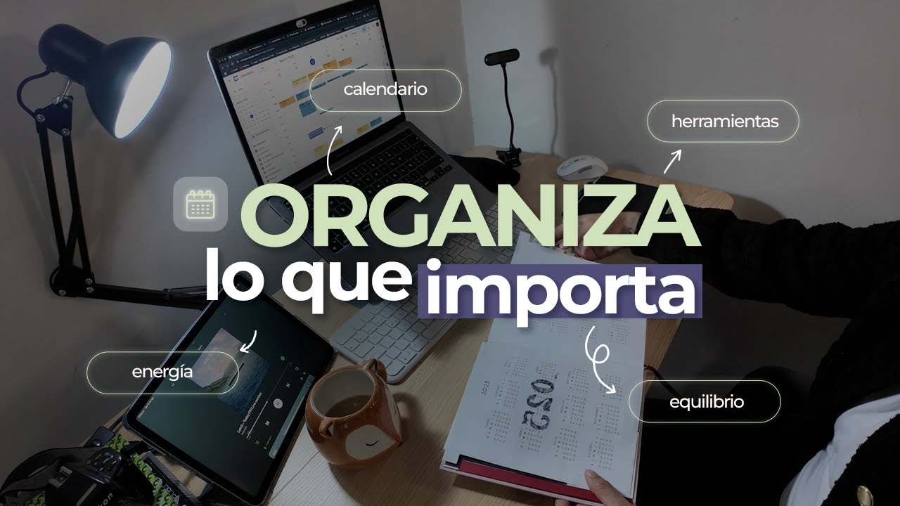 Crea tu SISTEMA DE ORGANIZACIÓN real y flexible