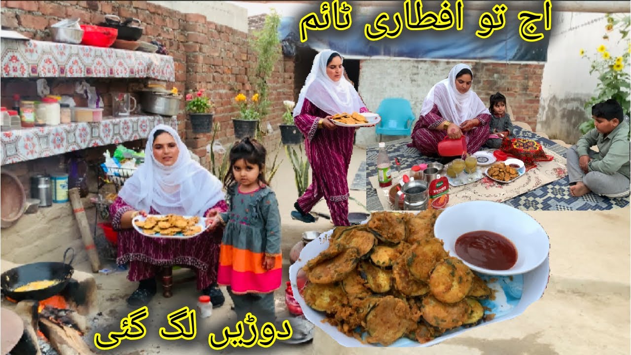 Ajj to iftari time doran lag gai #Nazia village life ###
