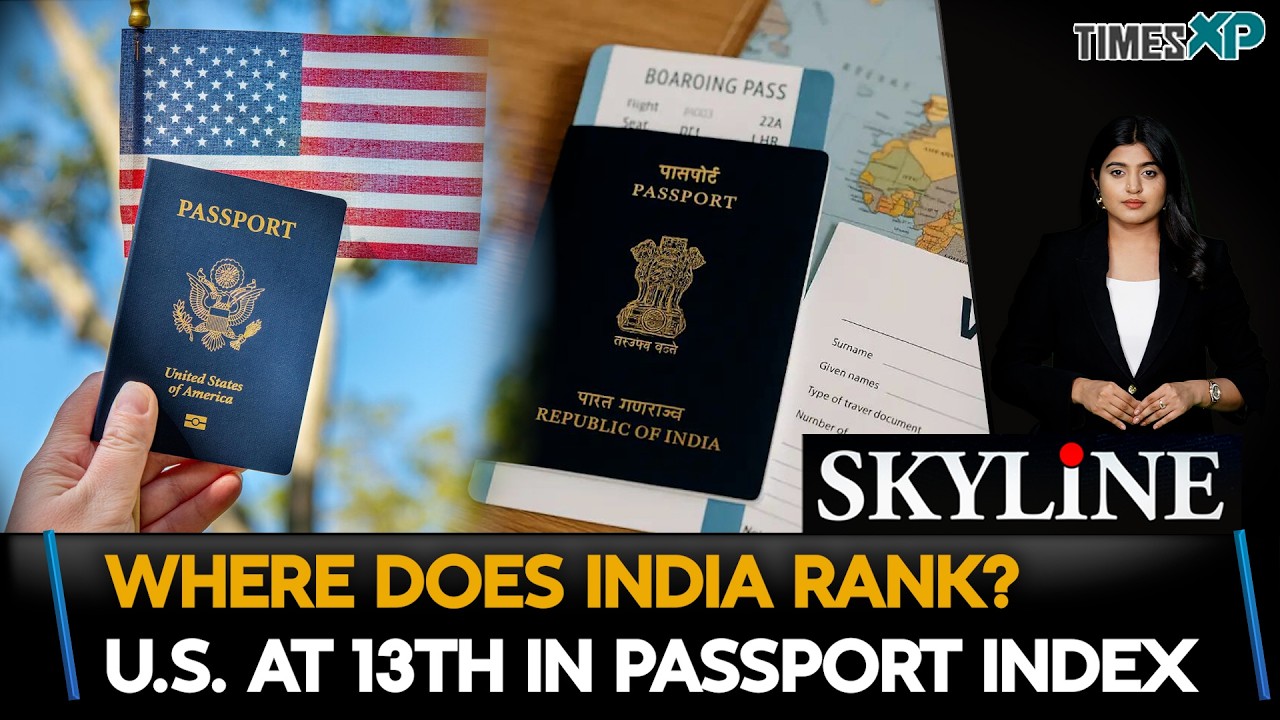 Where Does India Rank? U.S. At 13th In Passport Index| Indians In The U.S.