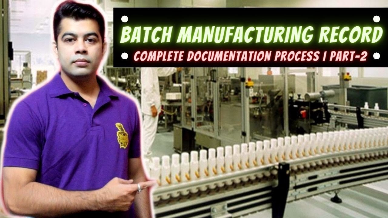 BMR I BPR I BATCH MANUFACTURING RECORD I DOCUMENTATION I PART-2 I HINDI