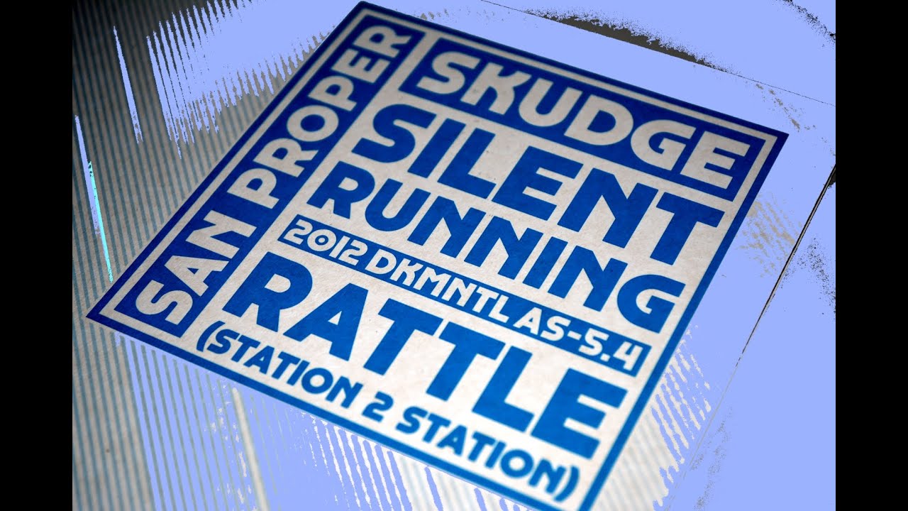 San Proper - Rattle (Station 2 Station)