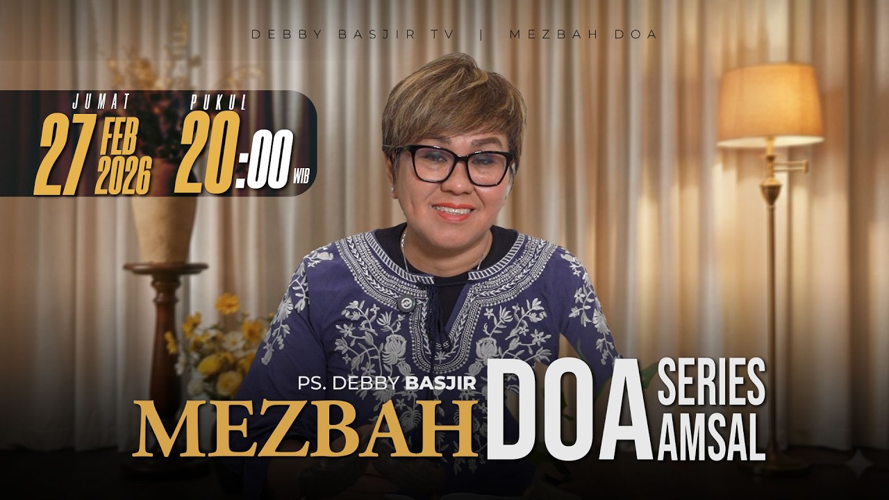 MEZBAH DOA JUMAT 27 FEB 2026 | pk 20.00 WIB 
