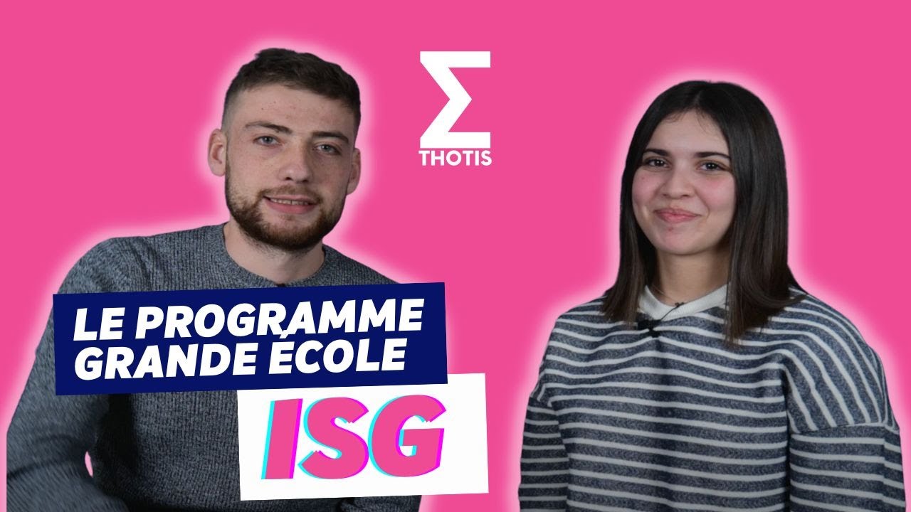 Le Programme Grande École de l'ISG - Thotis