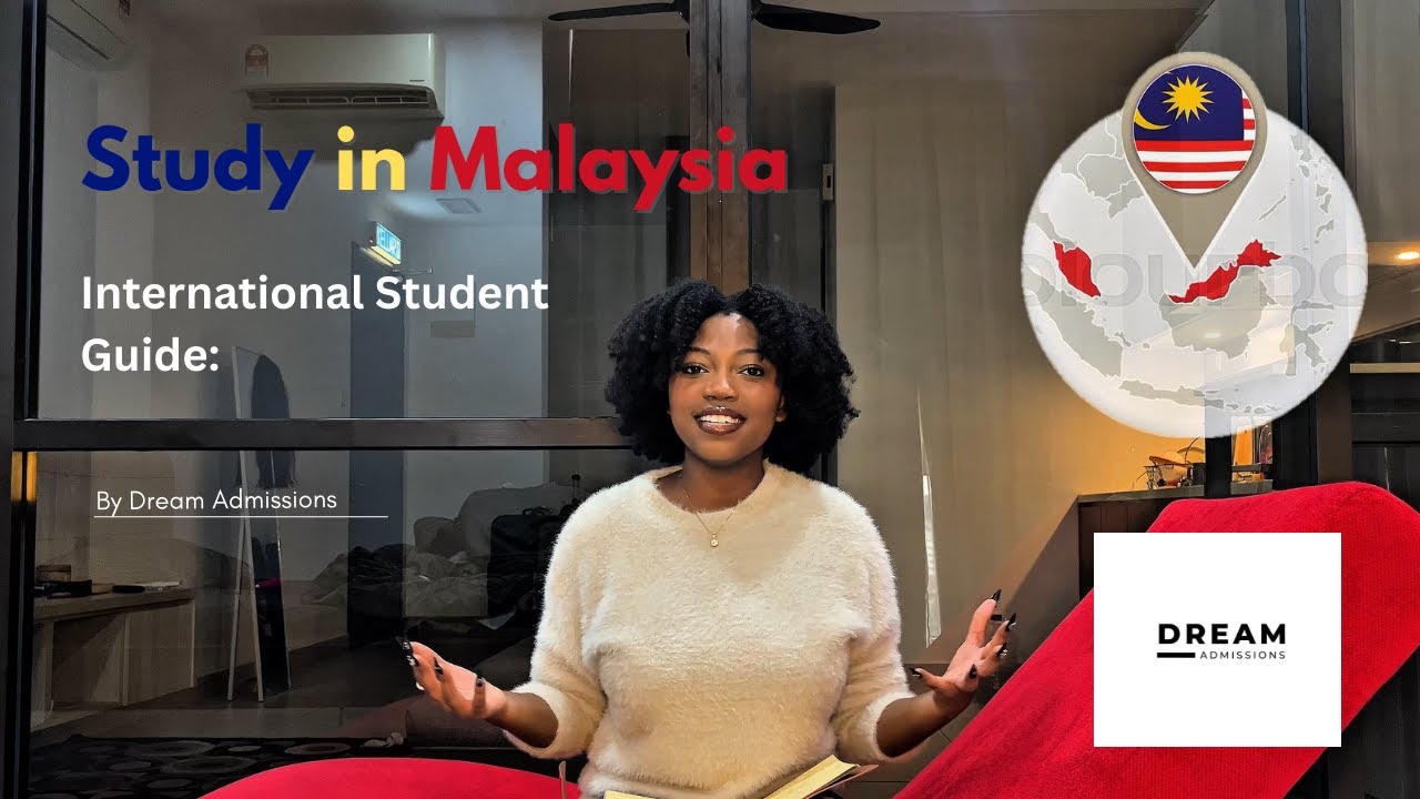 Study in Malaysia | International Student Guide by Dream Admissions